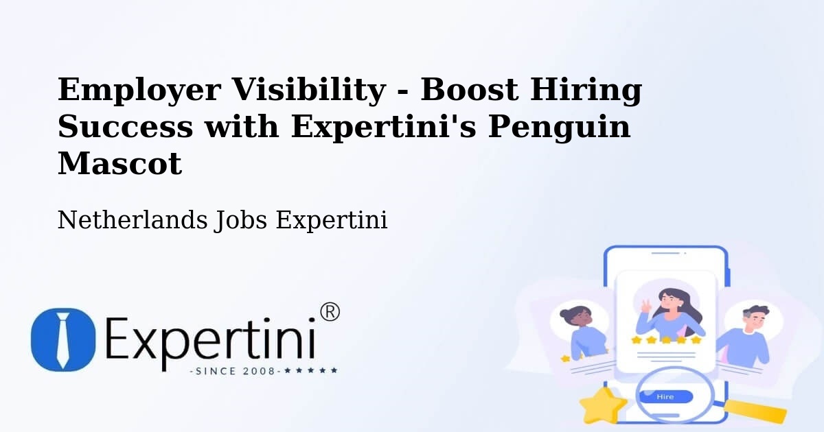 Boost Your CV/Résumé Visibility - Netherlands Jobs Expertini